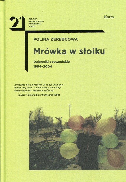 okładka Mrówka w słoiku Dzienniki czeczeńskie1994-2004 książka | Żerebcowa Polina