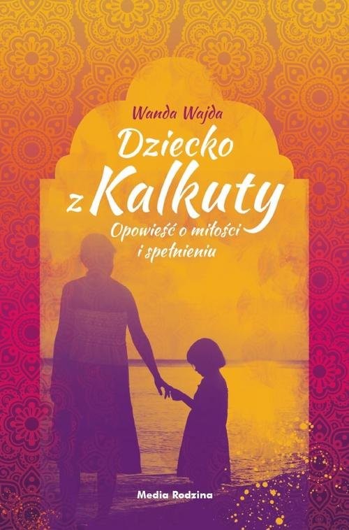 okładka Dziecko z Kalkuty książka | Wajda Wanda