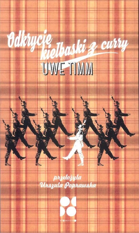 okładka Odkrycie kiełbaski z curry książka | Uwe Timm