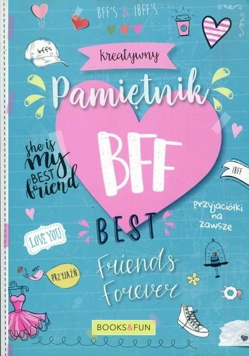 okładka Kreatywny pamiętnik BFF Best Friends Forever książka