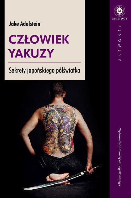 okładka Człowiek Yakuzy Sekrety japońskiego półświatka książka | Jake Adelstein
