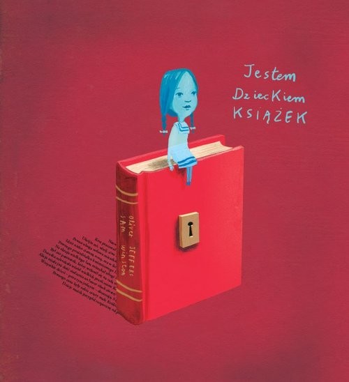 okładka Jestem dzieckiem książek książka | Oliver Jeffers, Sam Winston