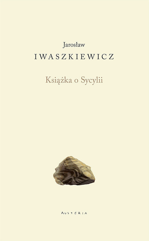 okładka Książka o Sycylii książka | Jarosław Iwaszkiewicz
