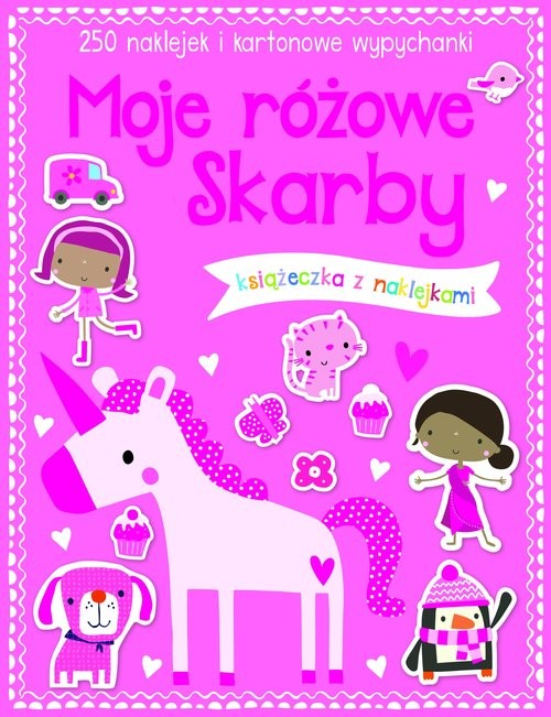 okładka Moje różowe skarby Książeczka z 250 naklejkami książka