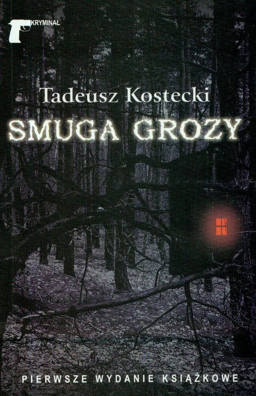 okładka Smuga grozy książka | Tadeusz Kostecki