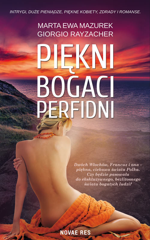 okładka Piękni bogaci perfidni książka | Marta Ewa Mazurek, Giorgio Rayzacher