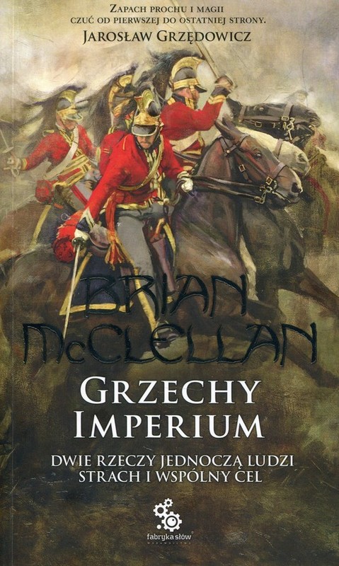 okładka Bogowie Krwi i Prochu Tom 1 Grzechy Imperium książka | McClellan Brian