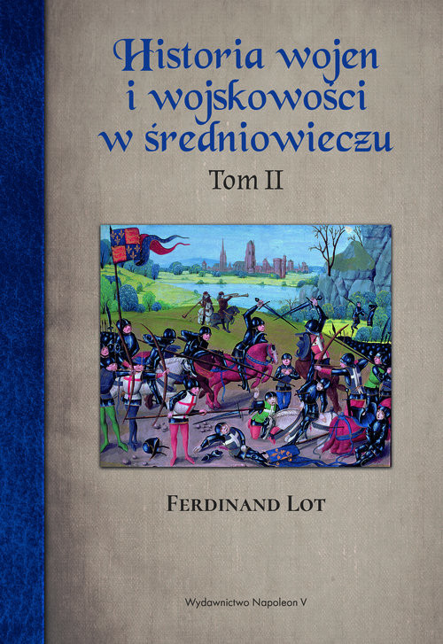 okładka Historia wojen i wojskowości w średniowieczu Tom 2 książka | Lot Ferdinand