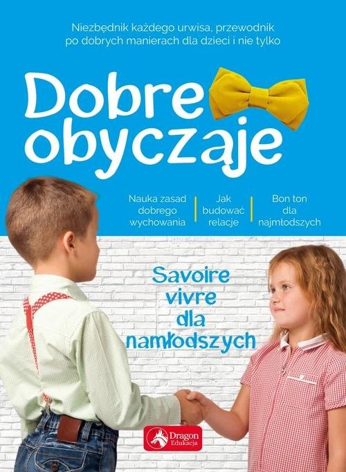 okładka Dobre obyczaje dla dzieci książka | Krzysztof Żywczak