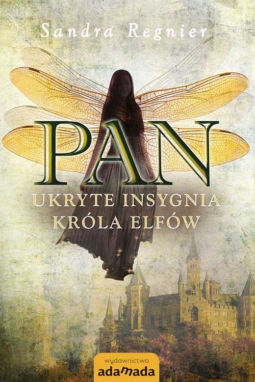 okładka Pan Ukryte insygnia króla elfów książka | Sandra Regnier