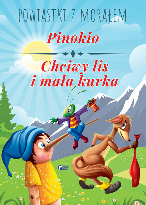 okładka Powiastki z morałem. Pinokio, Chciwy lis i mała kurka książka