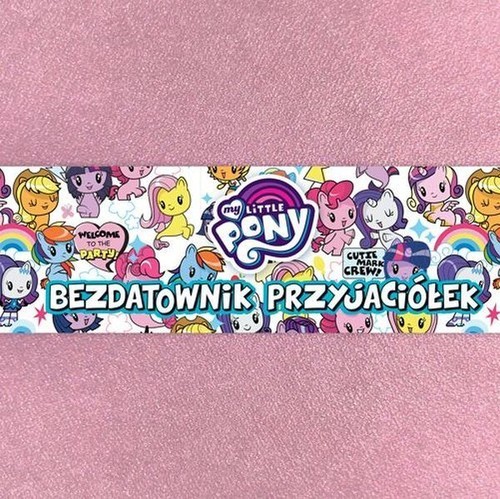 okładka My Little Pony Cutie Mark Crew Bezdatownik przyjaciółek książka