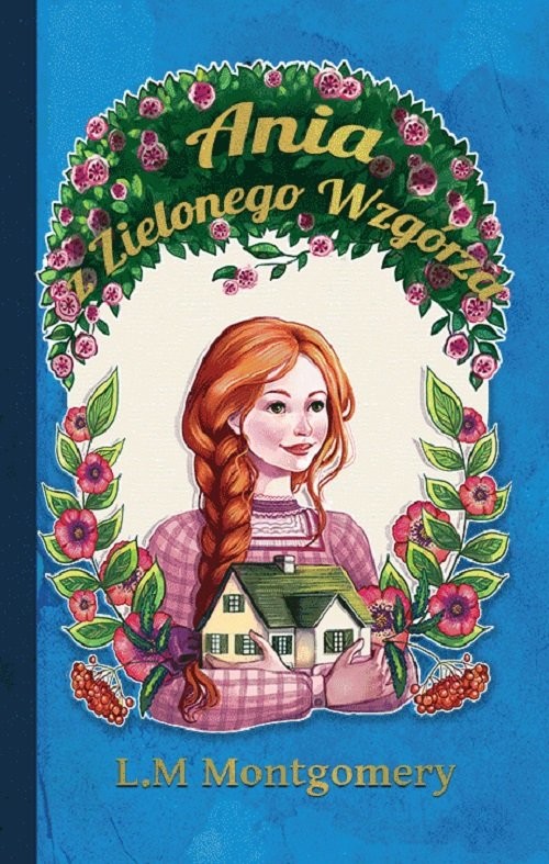 okładka Ania z Zielonego Wzgórza książka | Lucy Maud Montgomery