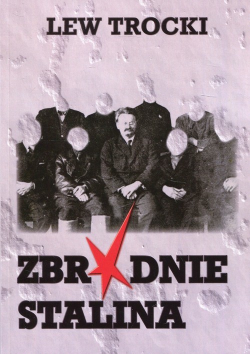 okładka Zbrodnie Stalina książka | Trocki Lew