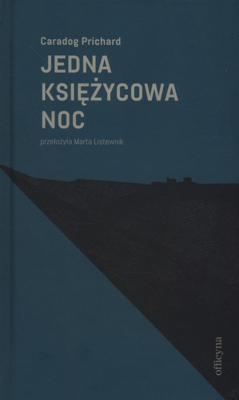 okładka Jedna księżycowa noc książka | Caradog Prichard