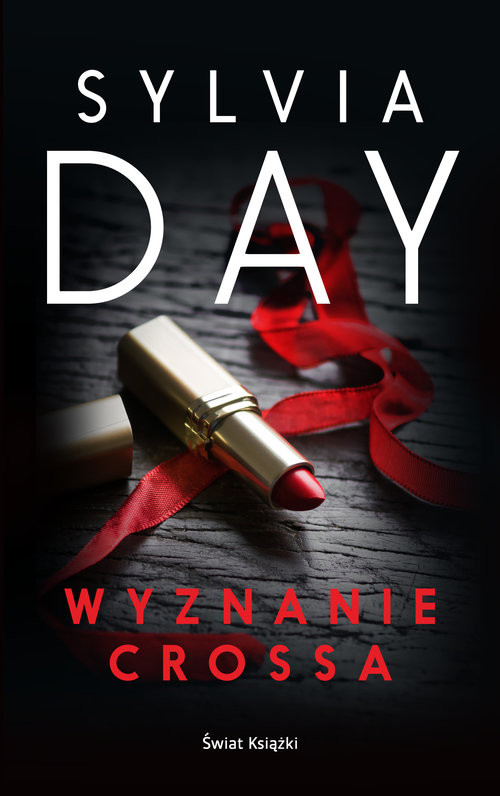 okładka Wyznanie Crossa książka | Sylvia Day