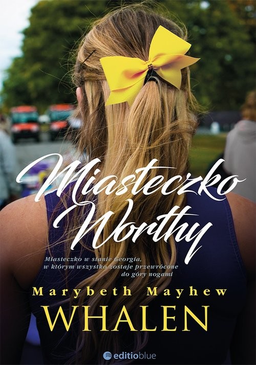 okładka Miasteczko Worthy książka | Marybeth Mayhew Whalen
