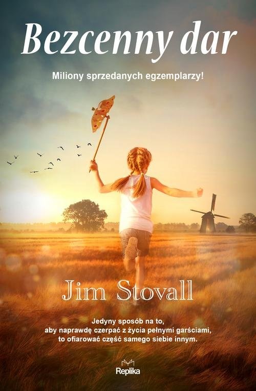 okładka Bezcenny dar książka | Stovall Jim