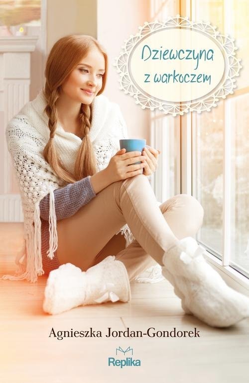 okładka Dziewczyna z warkoczem książka | Agnieszka Jordan-Gondorek