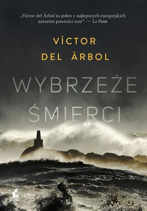 okładka Wybrzeże śmierci książka | Victor del Árbol