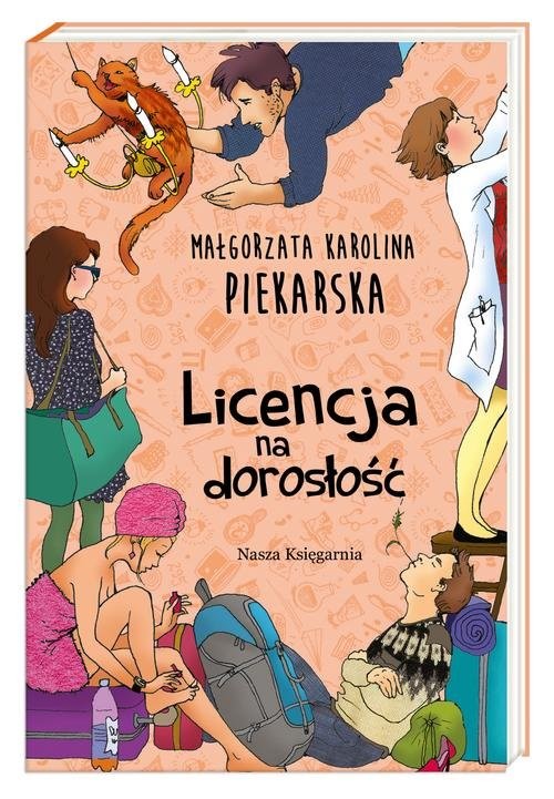 okładka Licencja na dorosłość książka | Małgorzata Karolina Piekarska