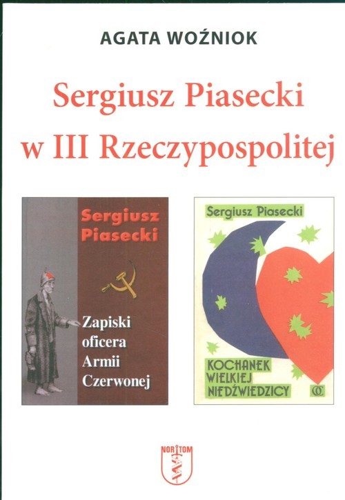 okładka Sergiusz Piasecki w III Rzeczypospolitej książka | Agata Woźniok