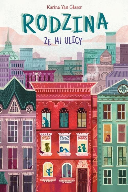 okładka Rodzina ze 141 ulicy książka | Karina Yan Glaser