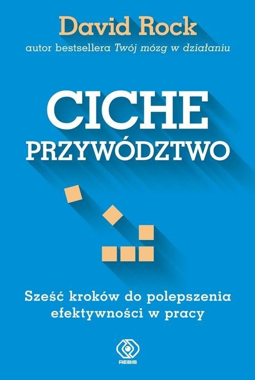 okładka Ciche przywództwo książka | David Rock