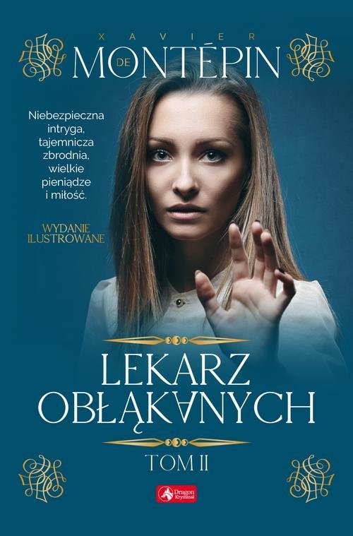 okładka Lekarz obłąkanych Tom 2 książka | Xavier de Montépin