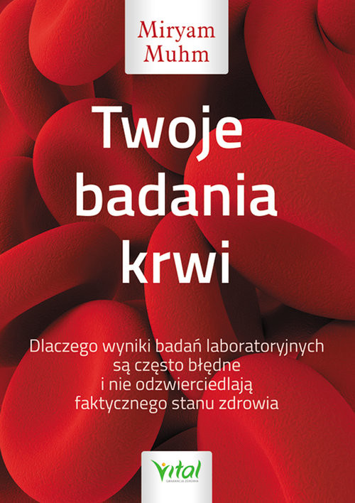 okładka Twoje badania krwi książka | Muhm Miryam