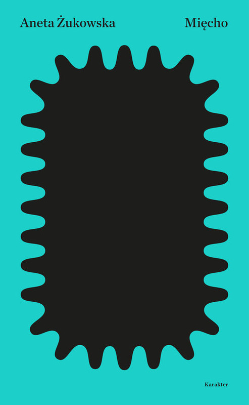 okładka Mięcho książka | Aneta Żukowska