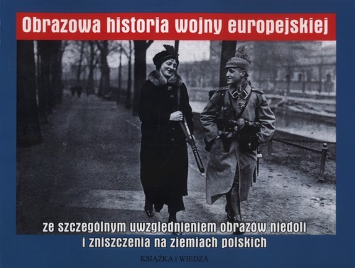 okładka Obrazowa historia wojny europejskiej książka