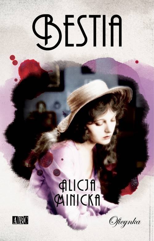 okładka Bestia książka | Alicja Minicka