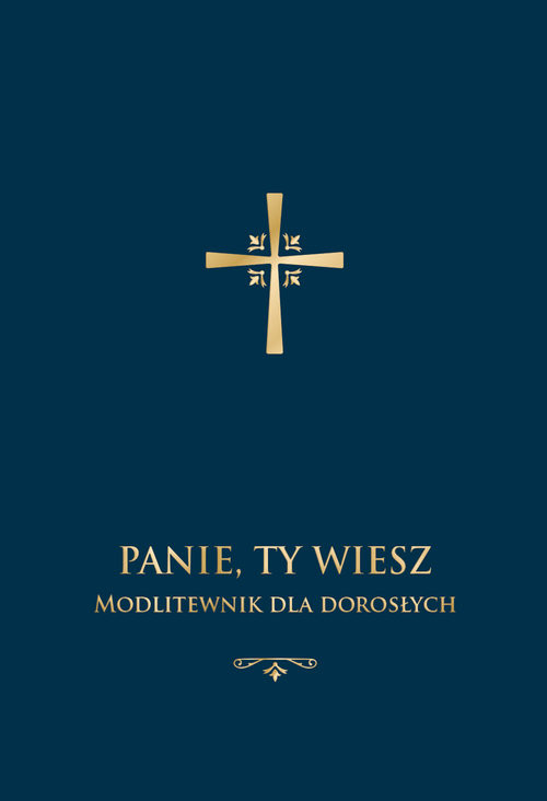 okładka Panie, Ty wiesz. Modlitewnik dla dorosłych książka | Stranz Jerzy