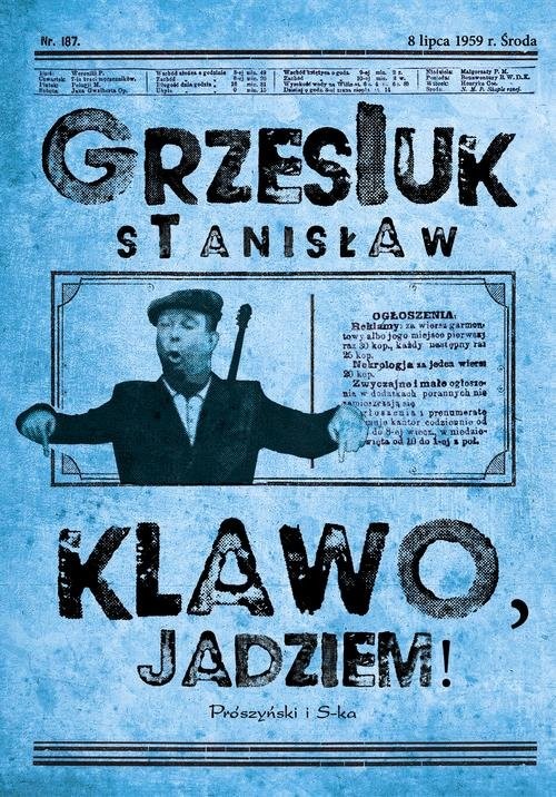 okładka Klawo jadziem książka | Stanisław Grzesiuk