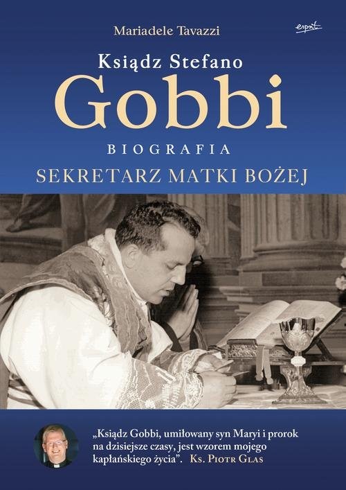 okładka Ksiądz Stefano Gobbi Sekretarz Matki Bożej książka | Mariadele Tavazzi
