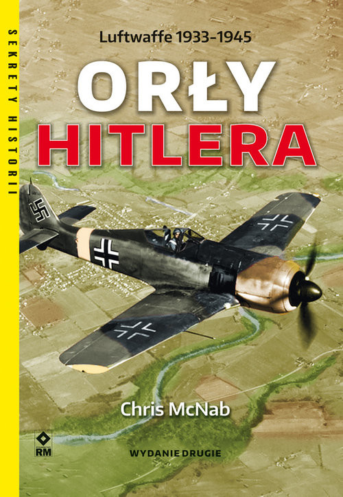 okładka Orły Hitlera Luftwaffe 1933-1945 książka | Chris McNab