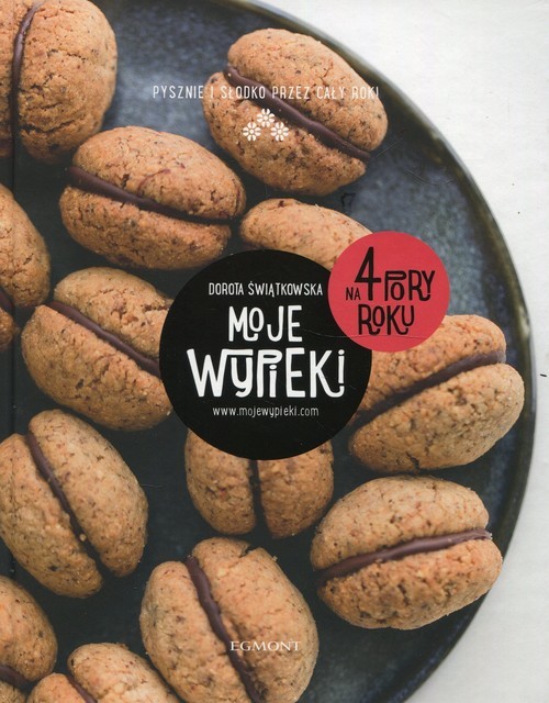 okładka Moje wypieki na 4 pory roku książka | Dorota Świątkowska