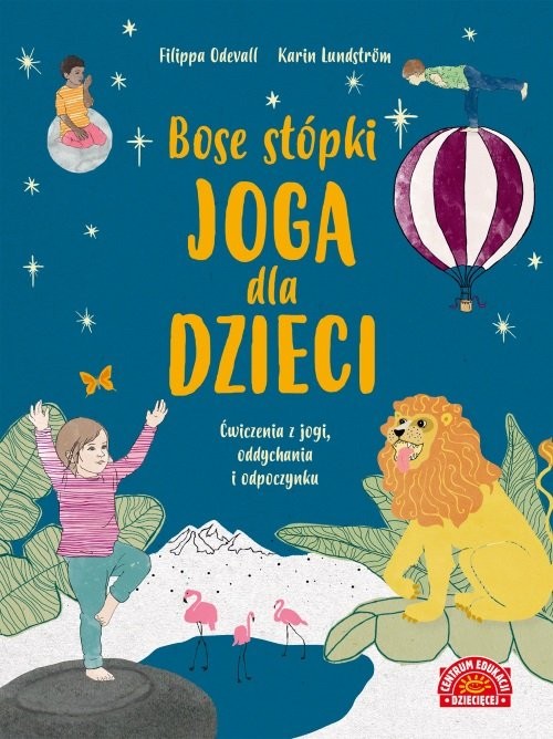 okładka Bose stópki Joga dla dzieci Ćwiczenia z jogi, oddychania i odpoczynku książka | Filippa Odeval, Karin Lundstrom