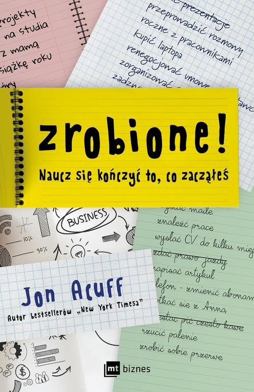 okładka Zrobione! Naucz się kończyć to, co zacząłeś książka | Jon Acuff