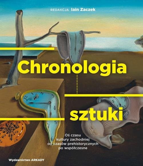 okładka Chronologia sztuki Oś czasu kultury zachodniej od czasów prehistorycznych po współczesne książka