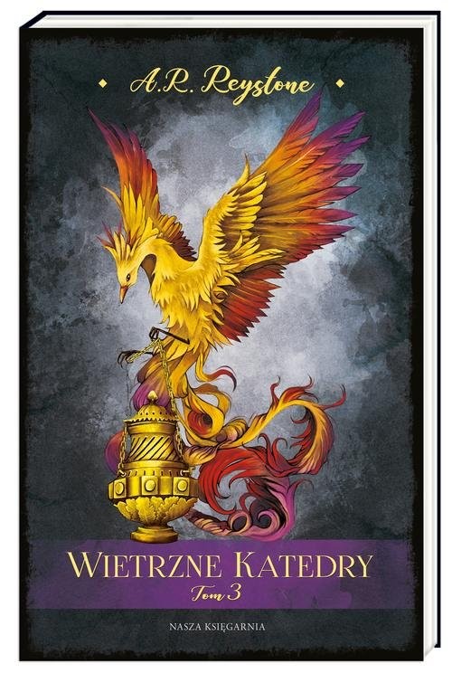 okładka Wietrzne Katedry Tom 3 książka | Alice Rosalie Reystone