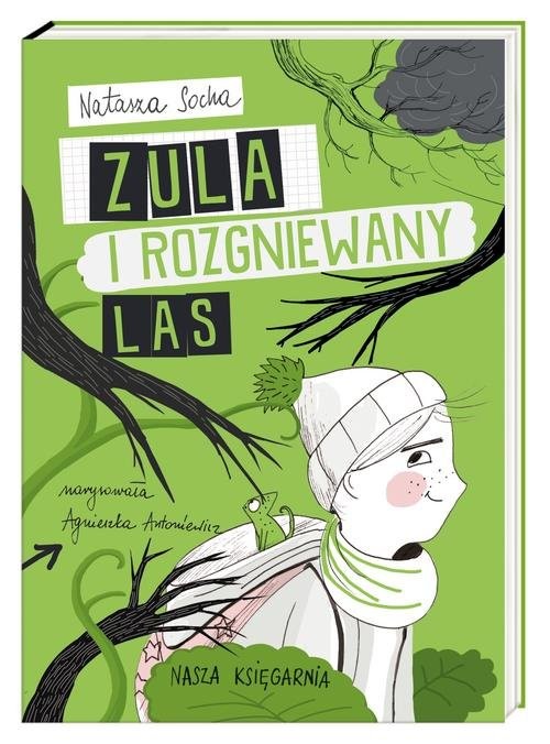 okładka Zula i rozgniewany las książka | Natasza Socha
