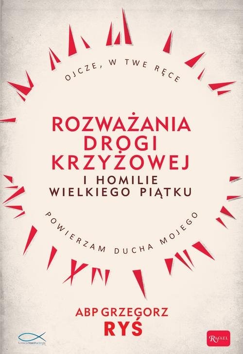 okładka Rozważania Drogi Krzyżowej i Homilie Wielkiego Piątku książka | Grzegorz Ryś