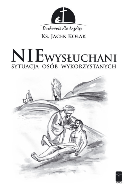 okładka NIEwysłuchani Sytuacja osób wykorzystanych książka | Kołak Jacek