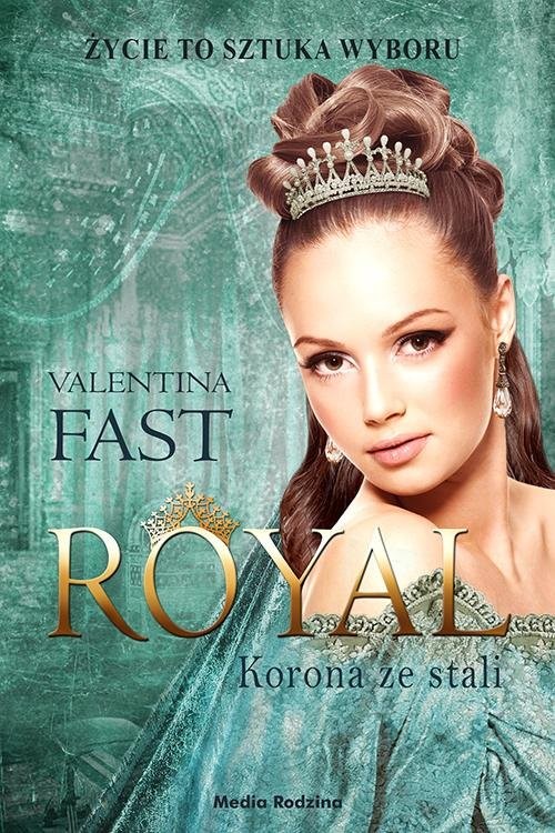 okładka Royal Korona ze stali książka | Valentina Fast