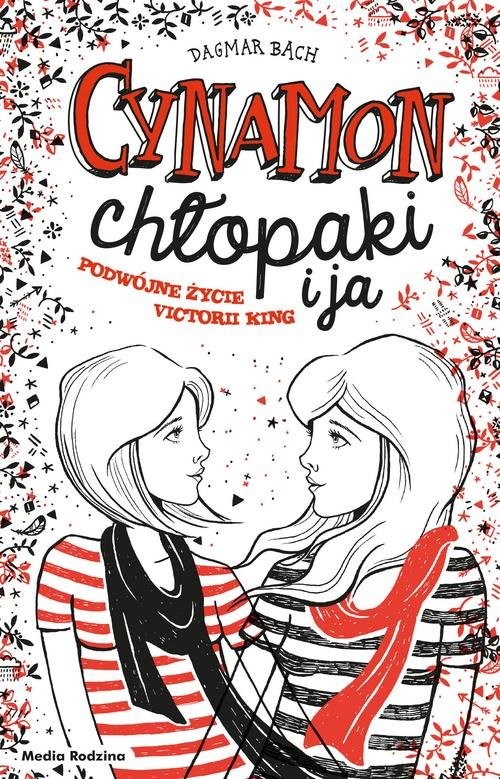 okładka Cynamon, chłopaki i ja książka | Dagmar Bach