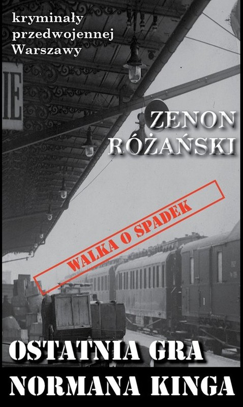 okładka Ostatnia gra Normana Kinga książka | Zenon Różański
