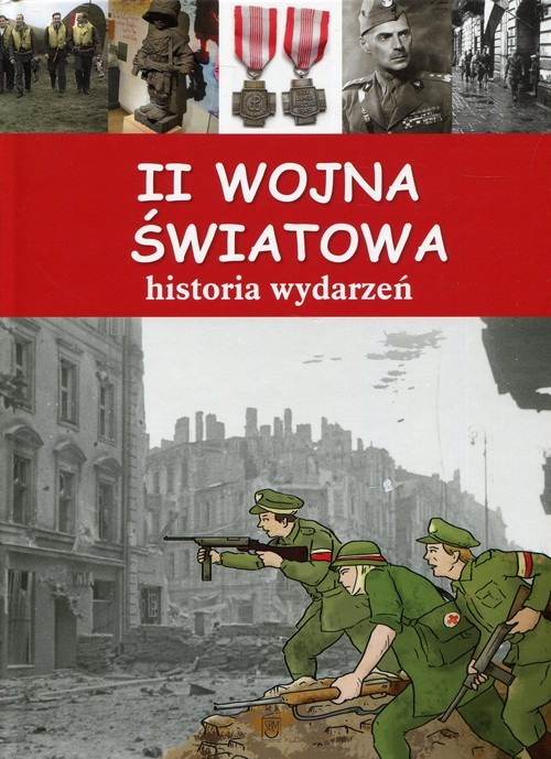 okładka II wojna światowa Historia wydarzeń książka | Artur Jabłoński