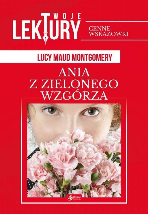 okładka Ania z Zielonego Wzgórza książka | Lucy Maud Montgomery